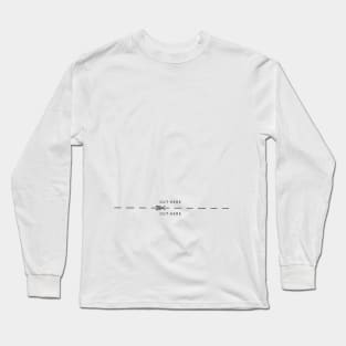 Cut Here Long Sleeve T-Shirt